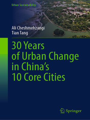 cover image of 30 Years of Urban Change in China's 10 Core Cities